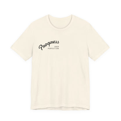 Progress Small Script Tee — Minimalist Motivational T‑Shirt